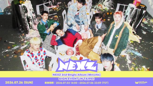 NEXZ 2nd Single Album [Mmchk] SIGN EVENT in TAIPEI | 微樂客